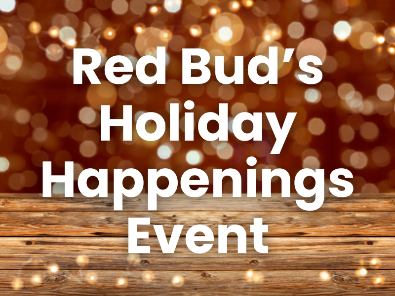 Red Bud's Holiday Happenings Event